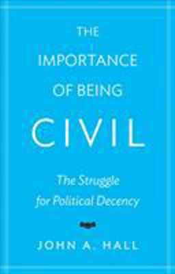 The Importance of Being Civil