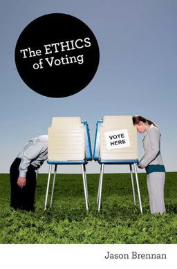 Ethics of Voting  9780691154442 Front Cover