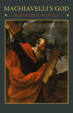 Machiavelli's God  9780691154497 Front Cover