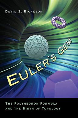Euler's Gem The Polyhedron Formula and the Birth of Topology  9780691154572 Front Cover