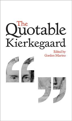 Quotable Kierkegaard  9780691155302 Front Cover