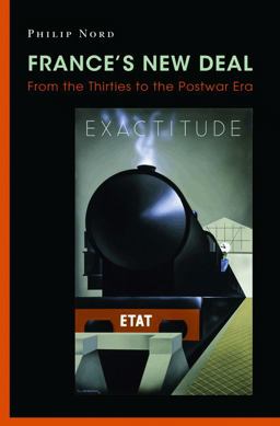 France's New Deal From the Thirties to the Postwar Era  9780691156118 Front Cover