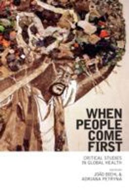 When People Come First Critical Studies in Global Health  9780691157399 Front Cover