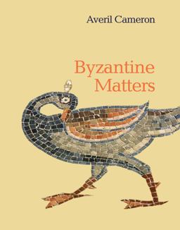 Byzantine Matters  9780691157634 Front Cover