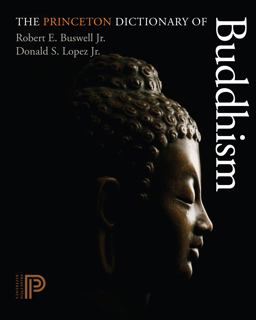 Princeton Dictionary of Buddhism  9780691157863 Front Cover