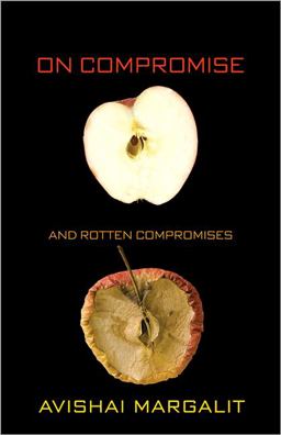 On Compromise and Rotten Compromises  9780691158129 Front Cover