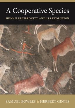 Cooperative Species Human Reciprocity and Its Evolution  9780691158167 Front Cover