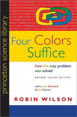 Four Colors Suffice How the Map Problem Was Solved 2nd 9780691158228 Front Cover