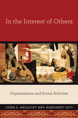 In the Interest of Others Organizations and Social Activism  9780691158570 Front Cover