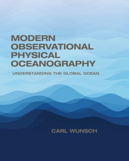 Modern Observational Physical Oceanography Understanding the Global Ocean  9780691158822 Front Cover