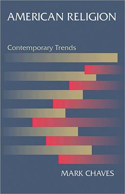 American Religion Contemporary Trends  9780691159669 Front Cover