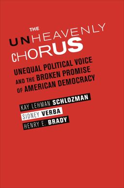 Unheavenly Chorus Unequal Political Voice and the Broken Promise of American Democracy  9780691159867 Front Cover