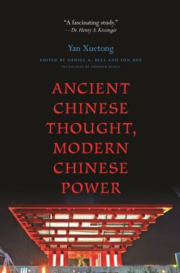 Ancient Chinese Thought, Modern Chinese Power (New in Paperback)  9780691160214 Front Cover