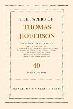 The Papers of Thomas Jefferson, Volume 40