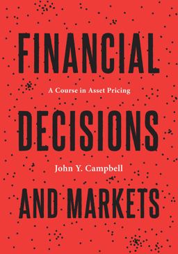 Financial Decisions and Markets A Course in Asset Pricing  9780691160801 Front Cover