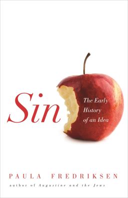 Sin The Early History of an Idea  9780691160900 Front Cover
