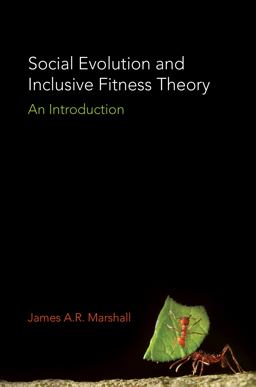 Social Evolution and Inclusive Fitness Theory An Introduction  9780691161563 Front Cover