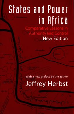 States and Power in Africa Comparative Lessons in Authority and Control 2nd 9780691164144 Front Cover