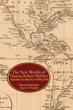 New Worlds of Thomas Robert Malthus Rereading the Principle of Population  9780691164199 Front Cover