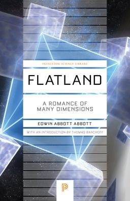 Flatland A Romance of Many Dimensions  9780691165554 Front Cover