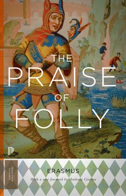 Praise of Folly Updated Edition  9780691165646 Front Cover