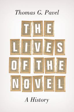 Lives of the Novel A History  9780691165783 Front Cover