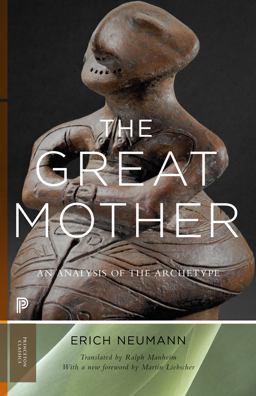 Great Mother An Analysis of the Archetype  9780691166070 Front Cover
