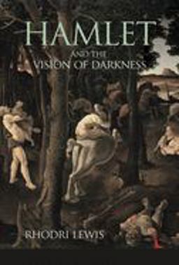 Hamlet and the Vision of Darkness  9780691166841 Front Cover