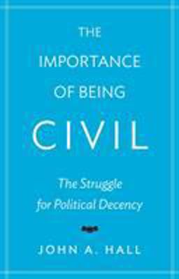 The Importance of Being Civil