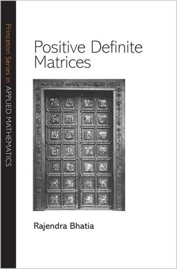 Positive Definite Matrices  9780691168258 Front Cover