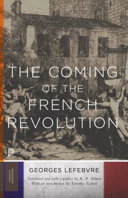 Coming of the French Revolution  9780691168463 Front Cover