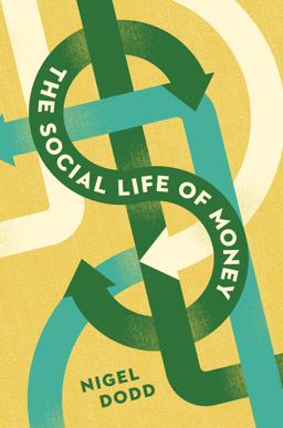 Social Life of Money  9780691169170 Front Cover