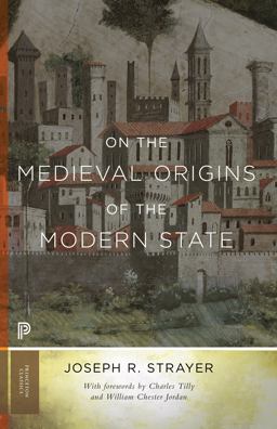On the Medieval Origins of the Modern State  9780691169330 Front Cover