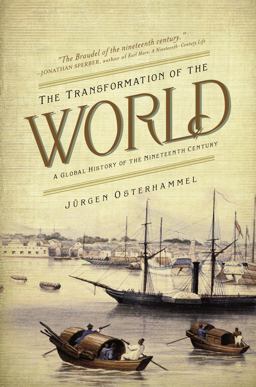Transformation of the World A Global History of the Nineteenth Century  9780691169804 Front Cover