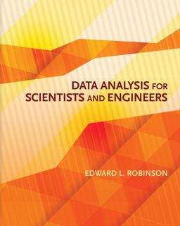 Data Analysis for Scientists and Engineers  9780691169927 Front Cover