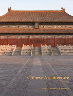Chinese Architecture A History  9780691169989 Front Cover