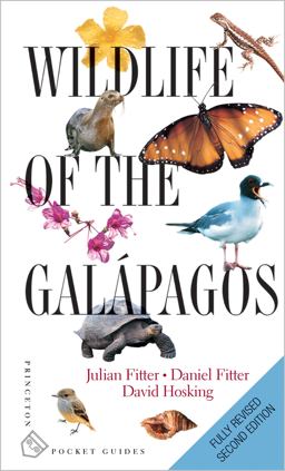 Wildlife of the Galï¿½pagos Second Edition 2nd 9780691170428 Front Cover