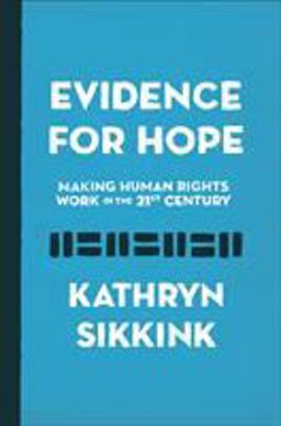 Evidence for Hope Making Human Rights Work in the 21st Century  9780691170626 Front Cover