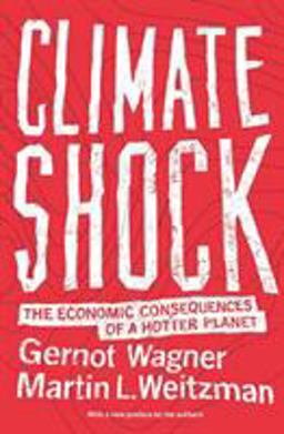 Climate Shock The Economic Consequences of a Hotter Planet  9780691171326 Front Cover