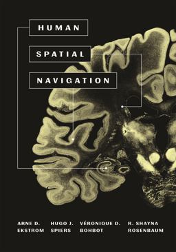 Human Spatial Navigation  9780691171746 Front Cover