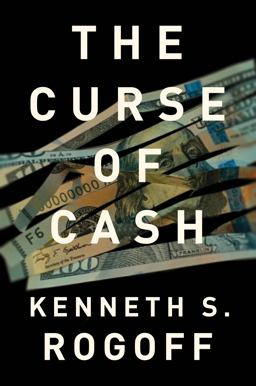 The Curse of Cash:  9780691172132 Front Cover