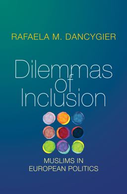 Dilemmas of Inclusion Muslims in European Politics  9780691172606 Front Cover