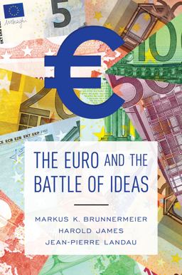 Euro and the Battle of Ideas  9780691172927 Front Cover