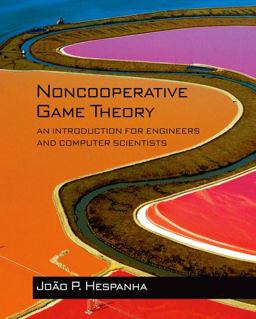 Noncooperative Game Theory An Introduction for Engineers and Computer Scientists  9780691175218 Front Cover
