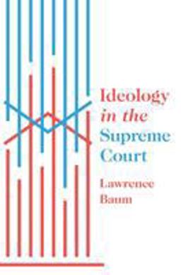 Ideology in the Supreme Court  9780691175522 Front Cover