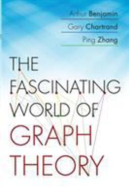 The Fascinating World of Graph Theory:  9780691175638 Front Cover