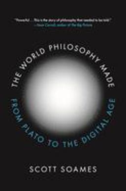 World Philosophy Made From Plato to the Digital Age  9780691176925 Front Cover