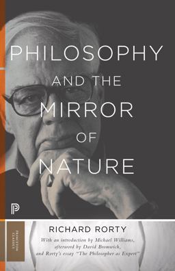 Philosophy and the Mirror of Nature Thirtieth-Anniversary Edition  9780691178158 Front Cover