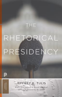 Rhetorical Presidency New Edition  9780691178172 Front Cover