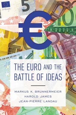 Euro and the Battle of Ideas  9780691178417 Front Cover